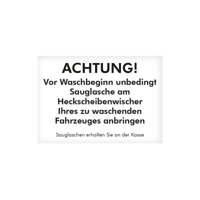 Hinweisschild „Sauglaschen“ – DIN A1, Deutsch